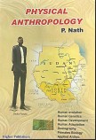 PHYSICAL ANTHROPOLOGY (13 TH ED.) FOR 2024-25 EXAM BY P. NATH SIR (2025 edition)